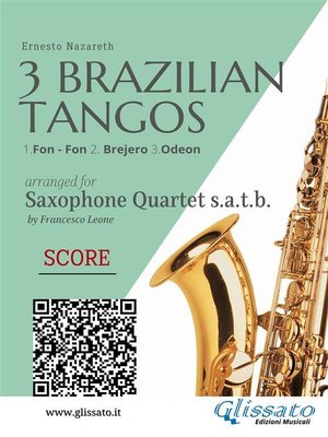 cover image of Saxophone Quartet score --3 Brazilian Tangos